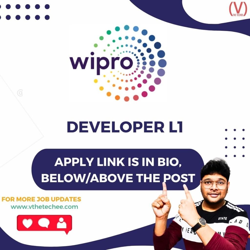Wipro is hiring for Developer L1 | Apply Now! 9 Wipro is hiring for Developer L1 | Apply Now!