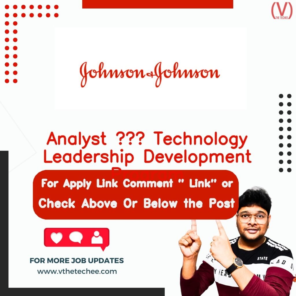 Analyst – Technology Leadership Development Program at Johnson & Johnson
