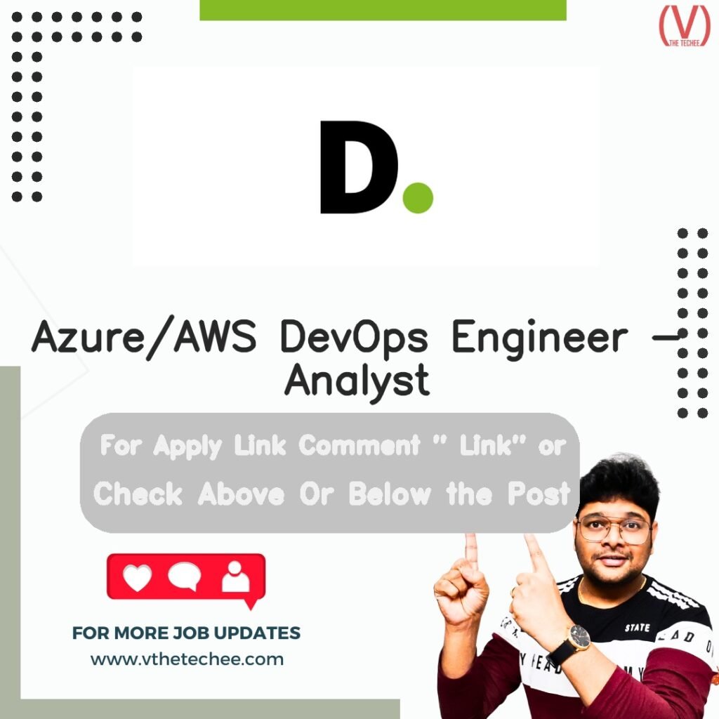 Azure/AWS DevOps Engineer - Analyst at Deloitte Support Services India Private Limited