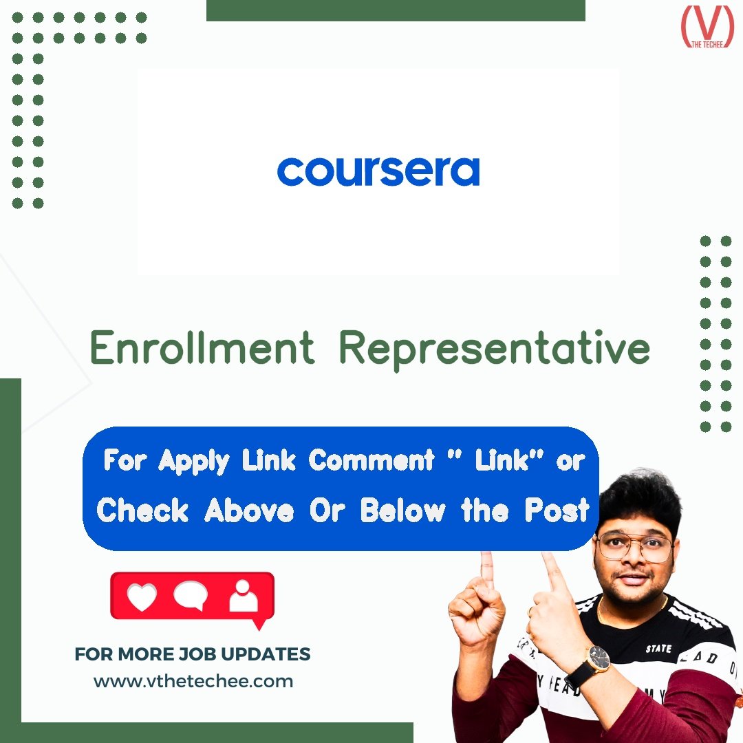 Coursera is hiring for Enrollment Representative | Apply Now! 2 Coursera hiring poster vthetecheejobs