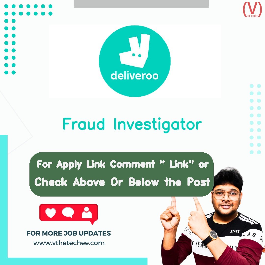Deliveroo is hiring for Fraud Investigator | Apply Now! 2 Deliveroo hiring poster vthetecheejobs