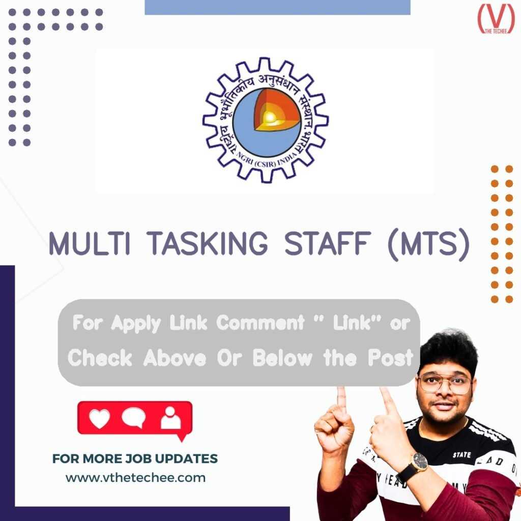 MULTI TASKING STAFF (MTS) at CSIR-National Geophysical Research Institute (CSIR-NGRI), Hyderabad