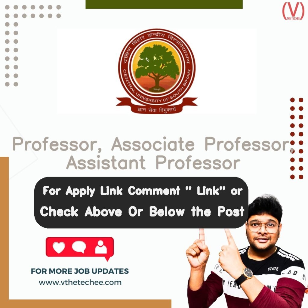 Professor, Associate Professor, Assistant Professor at Central University of South Bihar (CUSB)