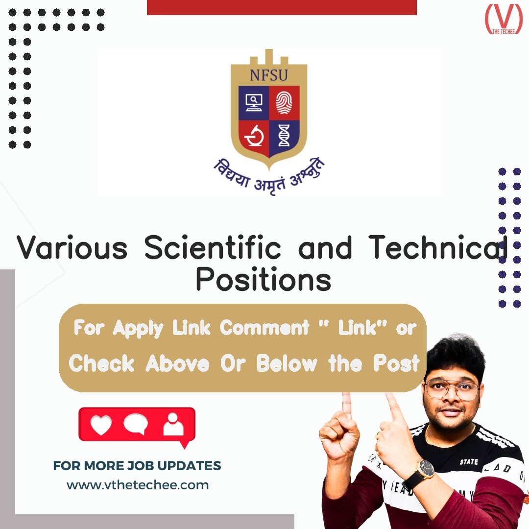National Forensic Sciences University (NFSU) hiring poster vthetecheejobs