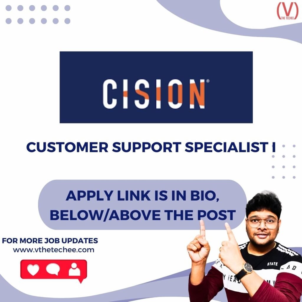 Cision is hiring for Customer Support Specialist I | Apply Now! 1 job7