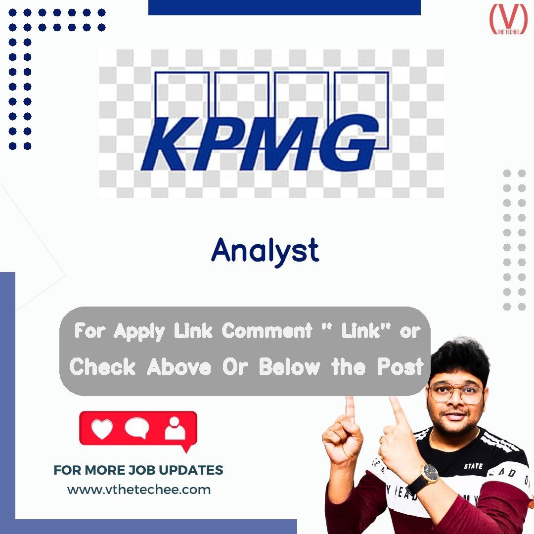KPMG India is hiring for Analyst | Apply Now! 2 KPMG India hiring poster vthetecheejobs