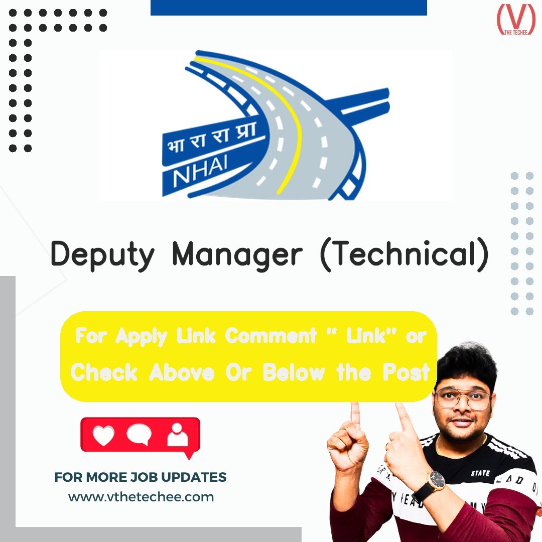 National Highways Authority of India (NHAI) is hiring for Deputy Manager (Technical) | Apply Now! 2 National Highways Authority of India (NHAI) hiring poster vthetecheejobs