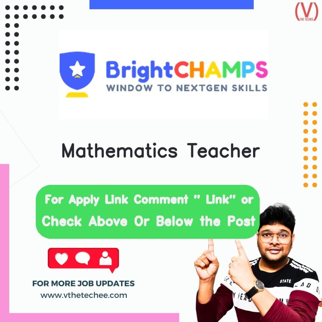 Mathematics Teacher at BrightCHAMPS
