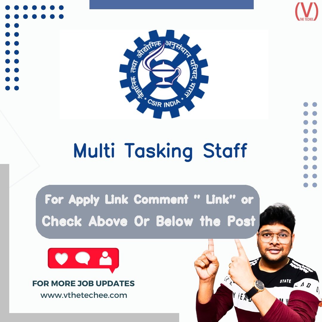 CSIR-National Metallurgical Laboratory (NML) is hiring for Multi Tasking Staff | Apply Now! 2 CSIR-National Metallurgical Laboratory (NML) hiring poster vthetecheejobs