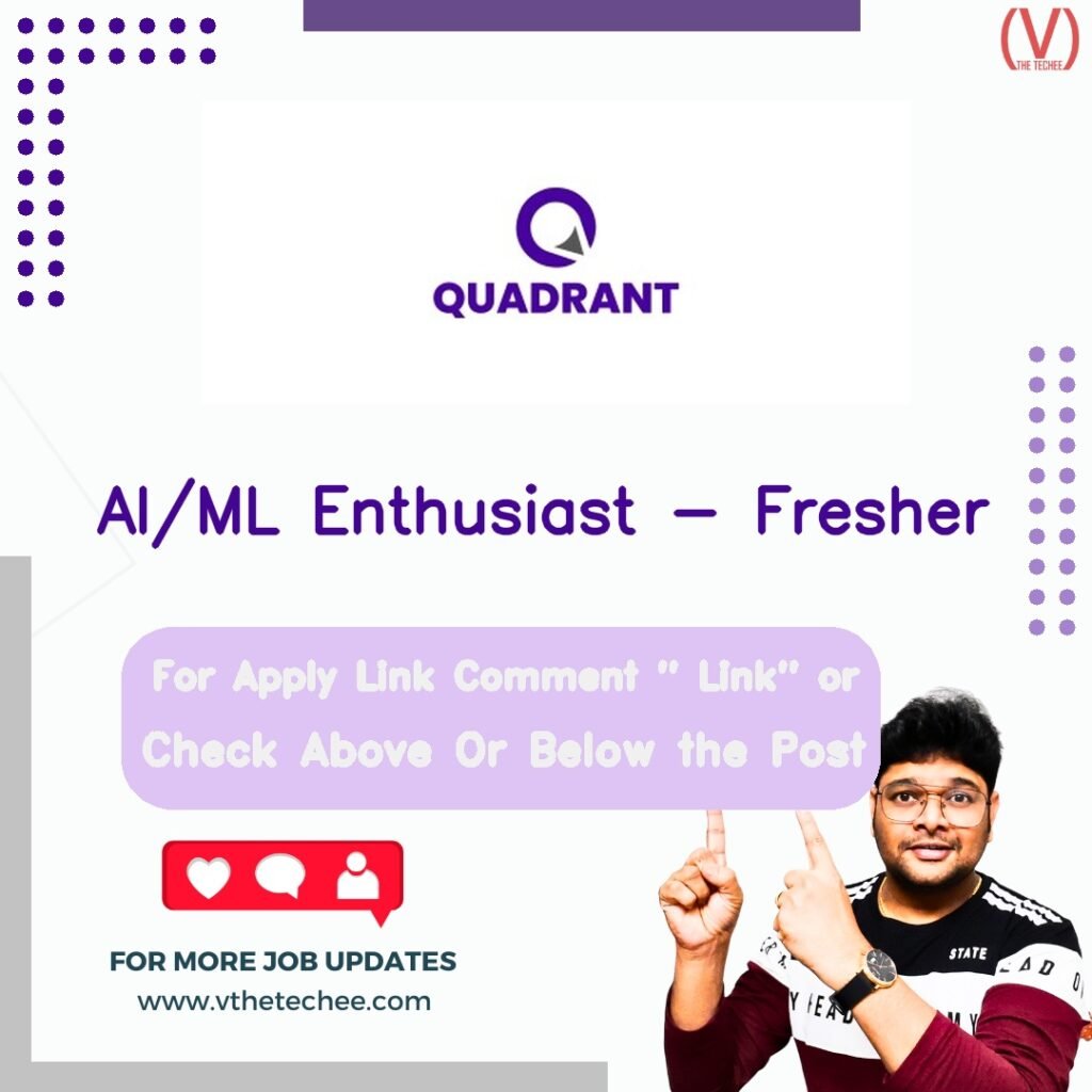 AI/ML Enthusiast - Fresher at Quadrant Technologies