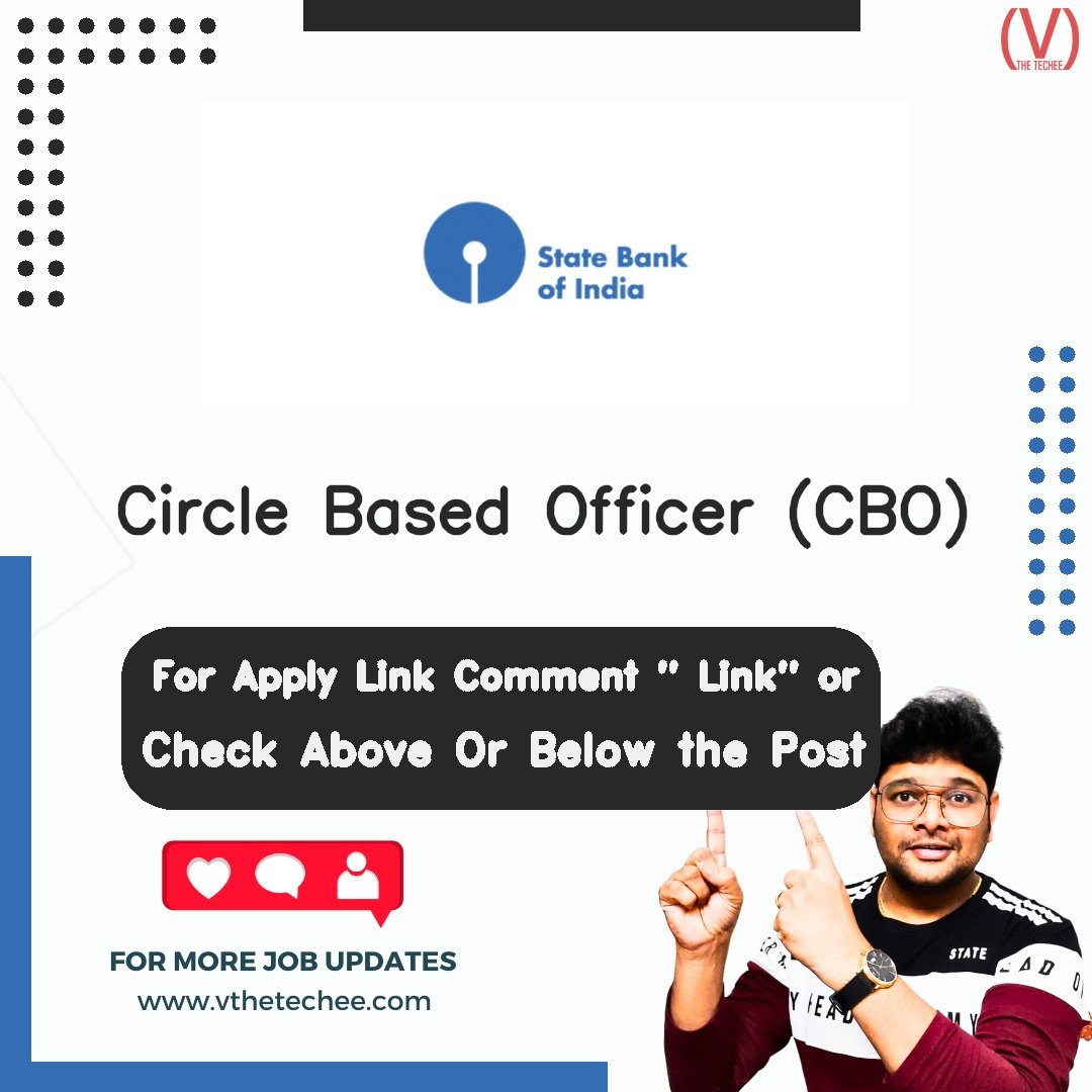 State Bank of India is hiring for Circle Based Officer (CBO) | Apply Now! 2 State Bank of India hiring poster vthetecheejobs