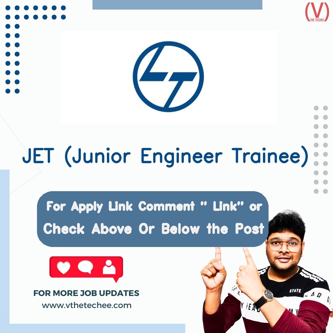 L&T Construction and Mining Machinery is hiring for JET (Junior Engineer Trainee) | Apply Now! 2 L&T Construction and Mining Machinery hiring poster vthetecheejobs