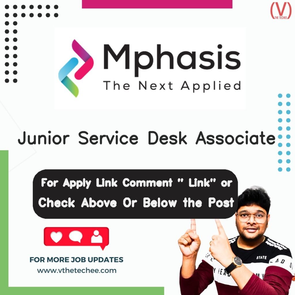 Junior Service Desk Associate at mphasis
