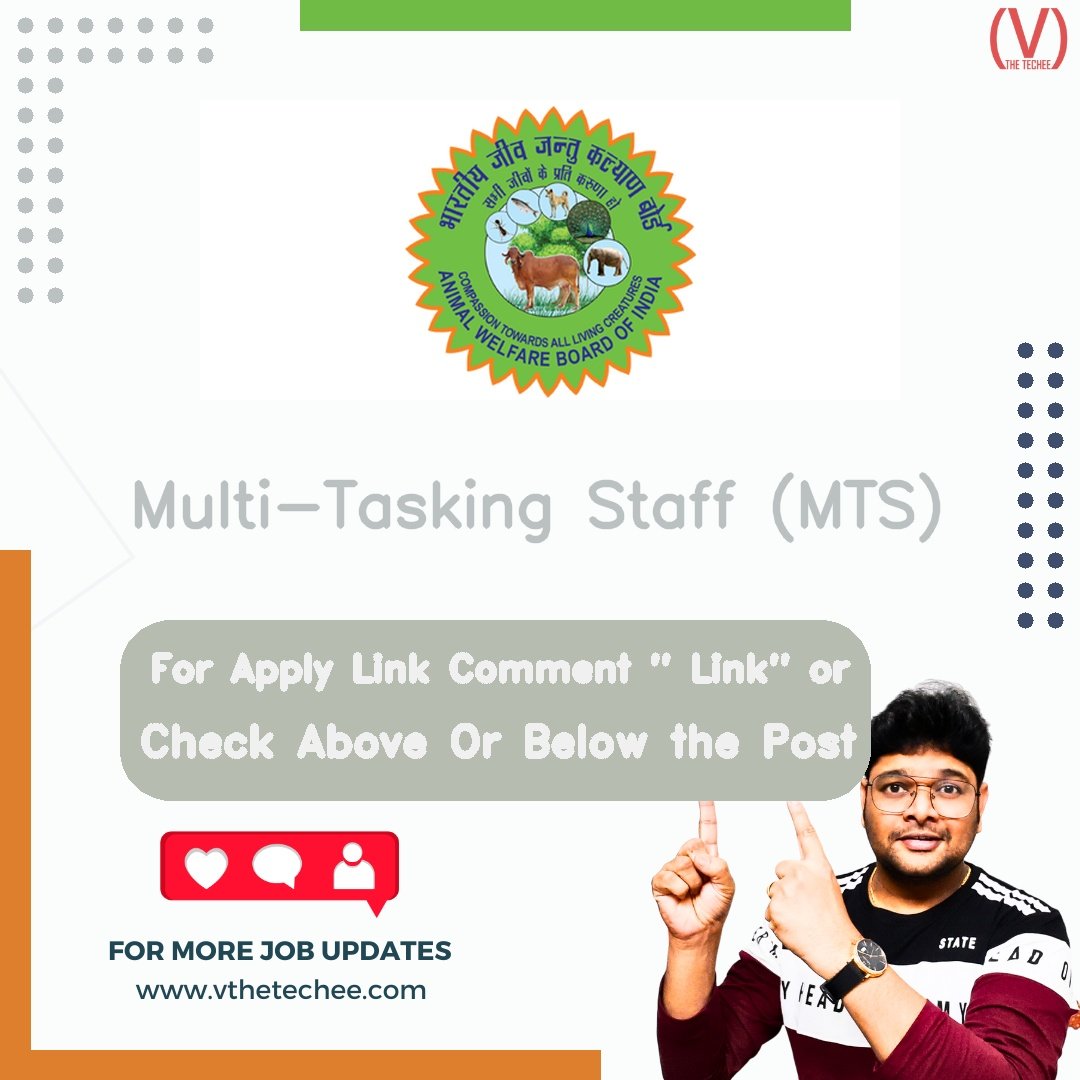 Animal Welfare Board of India (AWBI) is hiring for Multi-Tasking Staff (MTS) | Apply Now! 2 Animal Welfare Board of India (AWBI) hiring poster vthetecheejobs