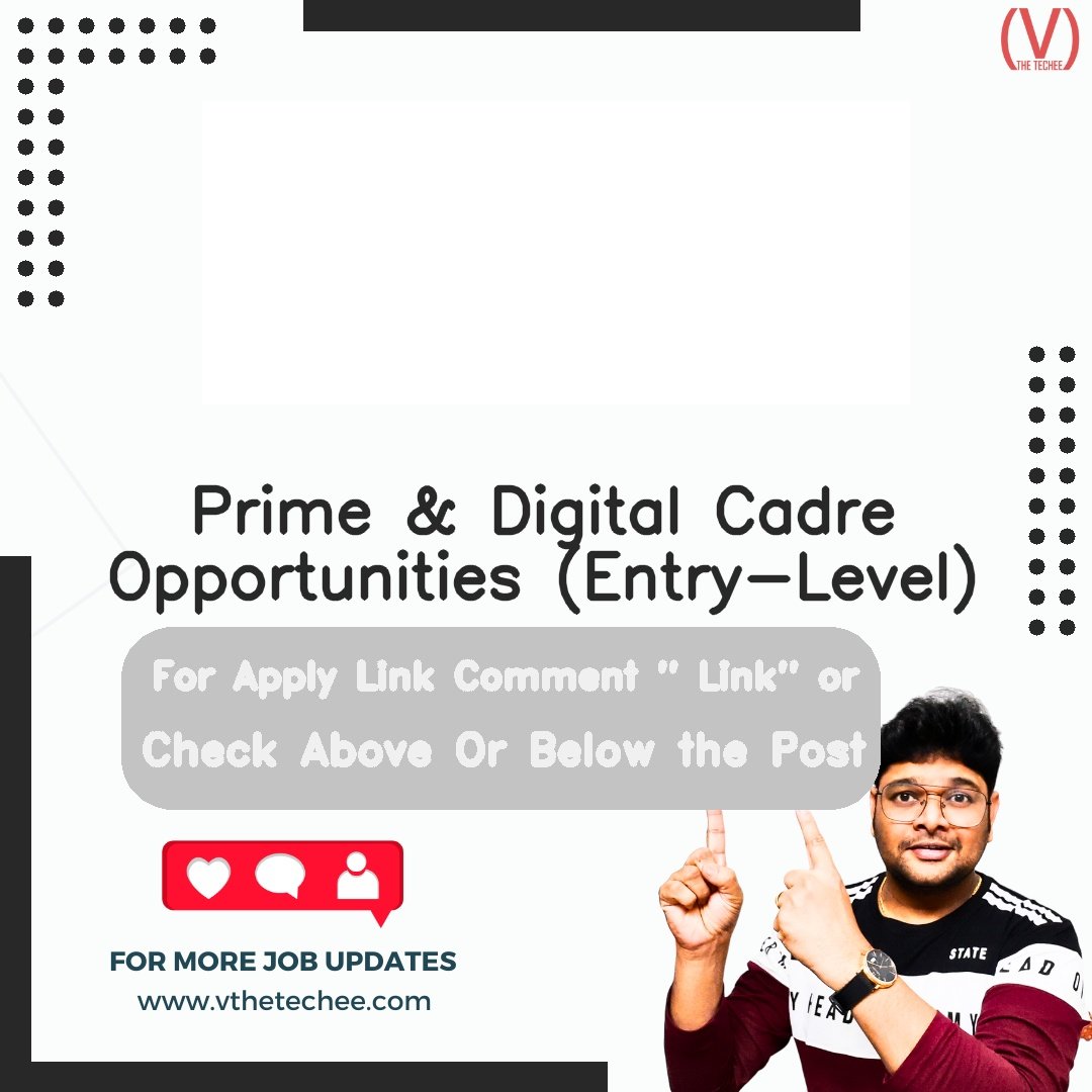 TCS (Tata Consultancy Services) is hiring for Prime & Digital Cadre Opportunities (Entry-Level) | Apply Now! 2 TCS (Tata Consultancy Services) hiring poster vthetecheejobs