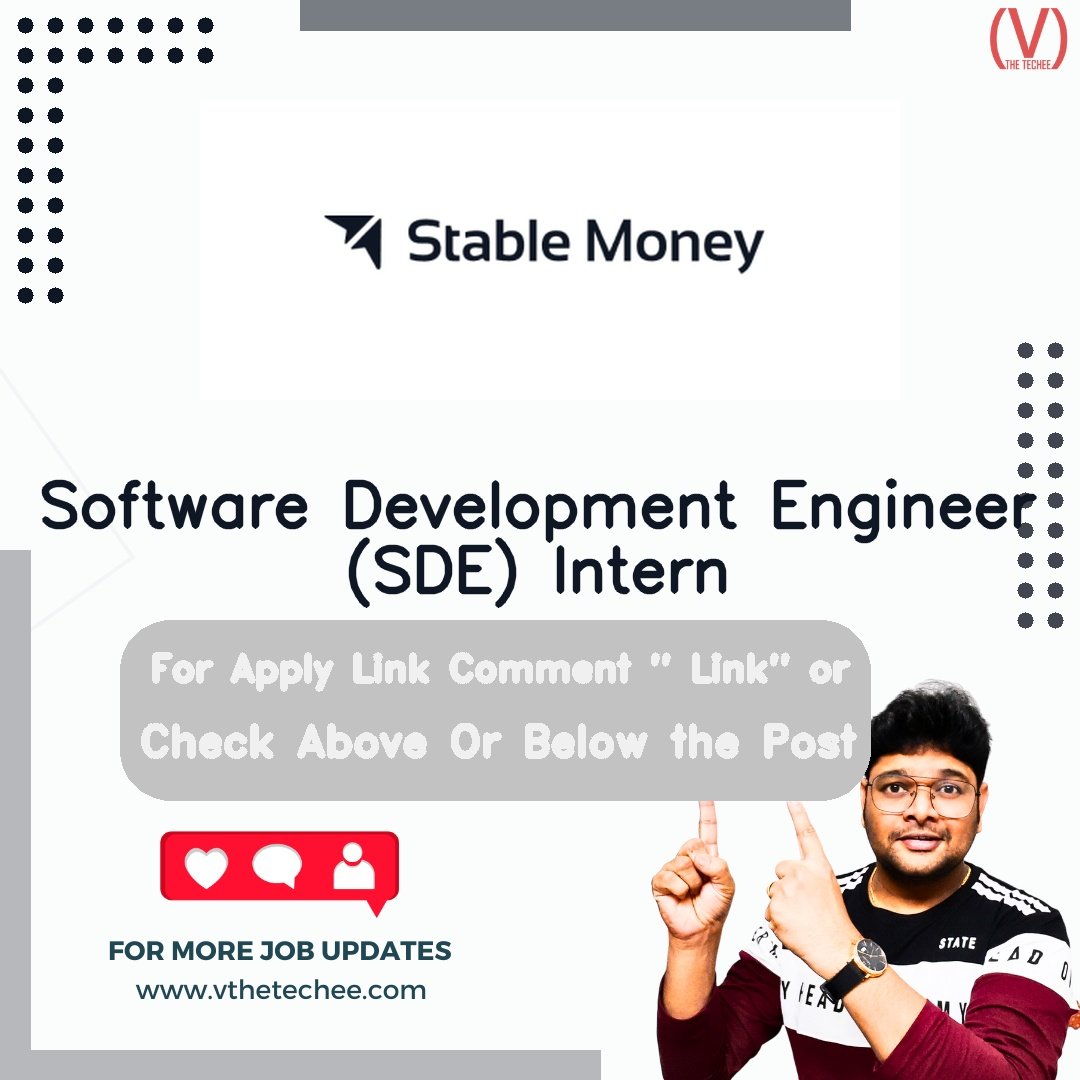 Stable Money is hiring for Software Development Engineer (SDE) Intern | Apply Now! 2 Stable Money hiring poster vthetecheejobs