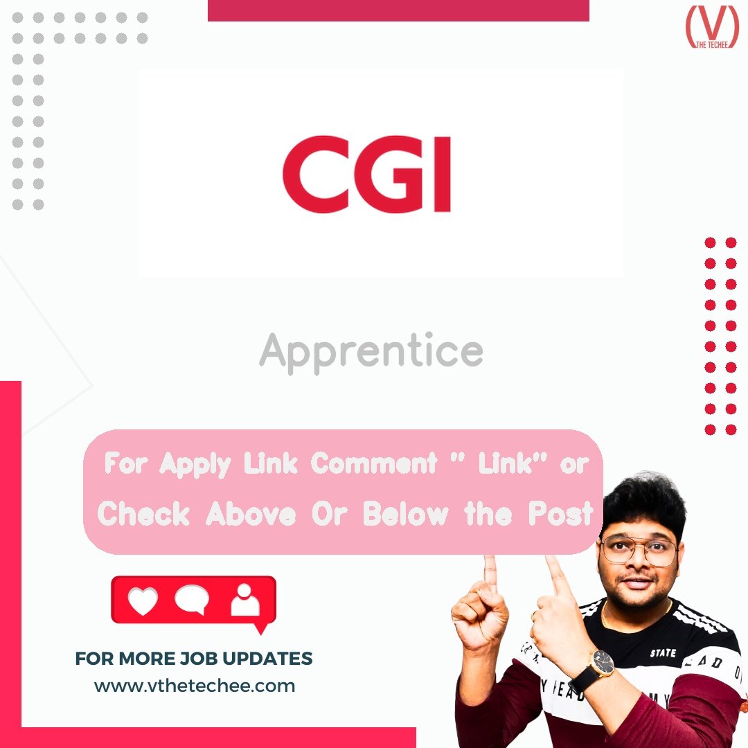 CGI is hiring for Apprentice | Apply Now! 2 CGI hiring poster vthetecheejobs