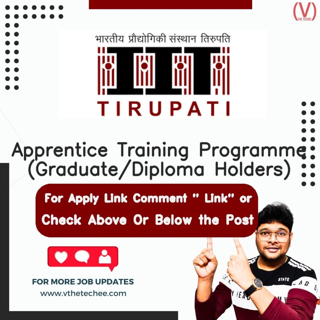Apprentice Training Programme (Graduate/Diploma Holders) at Indian Institute of Technology Tirupati