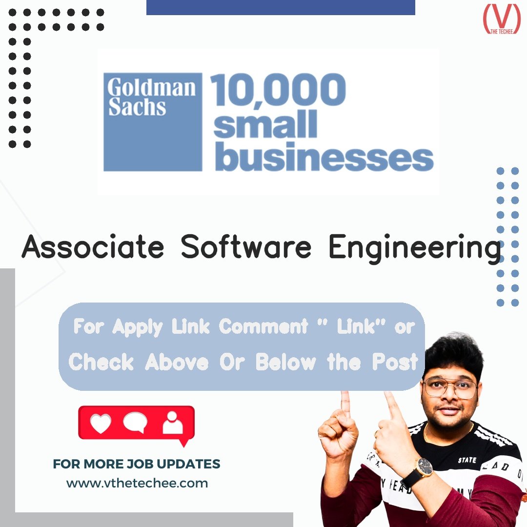Goldman Sachs is hiring for Associate Software Engineering | Apply Now! 2 Goldman Sachs hiring poster vthetecheejobs