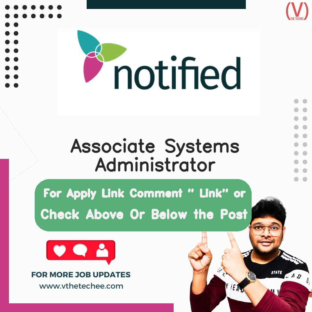 Notified is hiring for Associate Systems Administrator | Apply Now! 2 Notified hiring poster vthetecheejobs