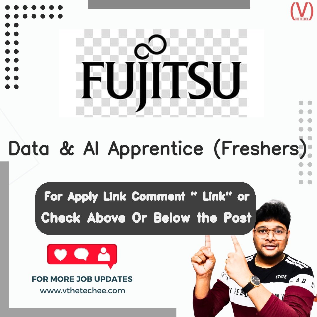 Fujitsu is hiring for Data & AI Apprentice (Freshers) | Apply Now! 2 Fujitsu hiring poster vthetecheejobs