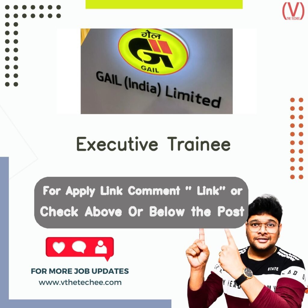 Executive Trainee at GAIL (India) Limited