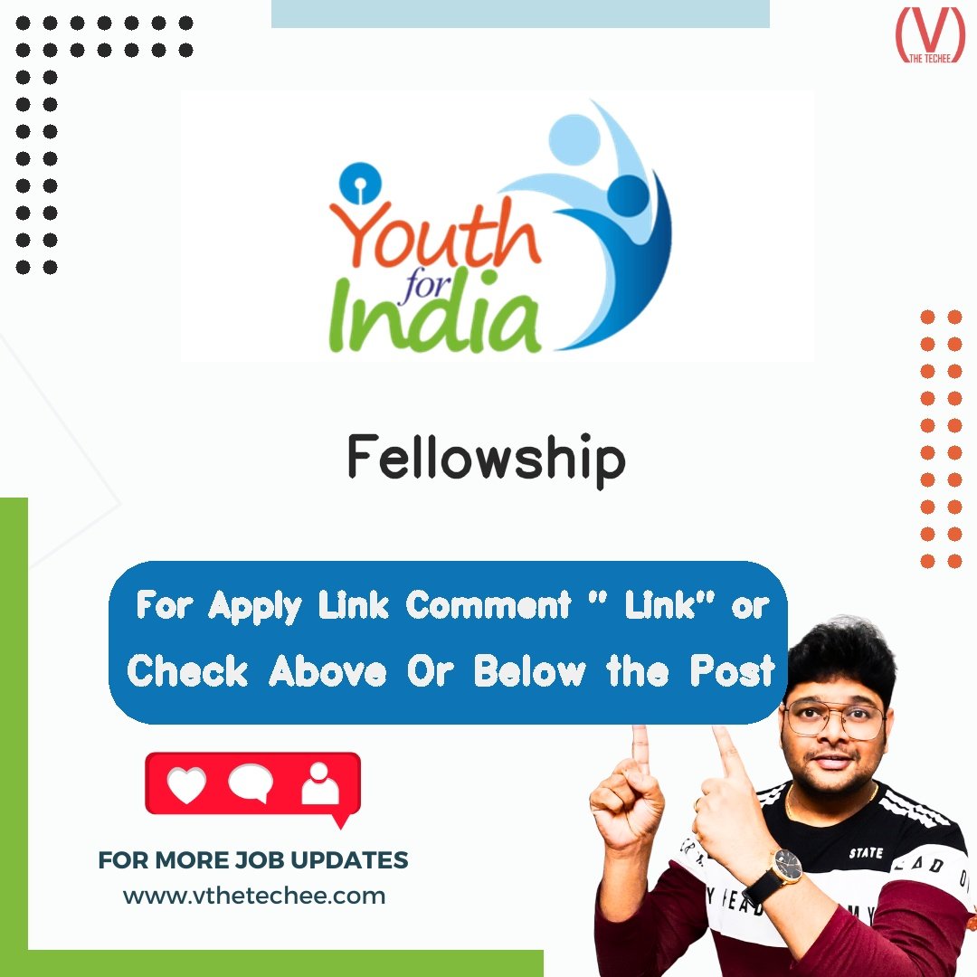 SBI Youth for India is hiring for Fellowship | Apply Now! 2 SBI Youth for India hiring poster vthetecheejobs