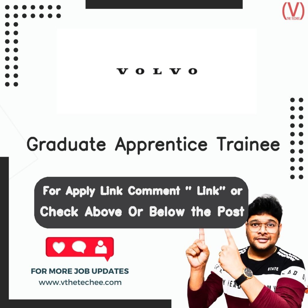 Graduate Apprentice Trainee at Volvo Group