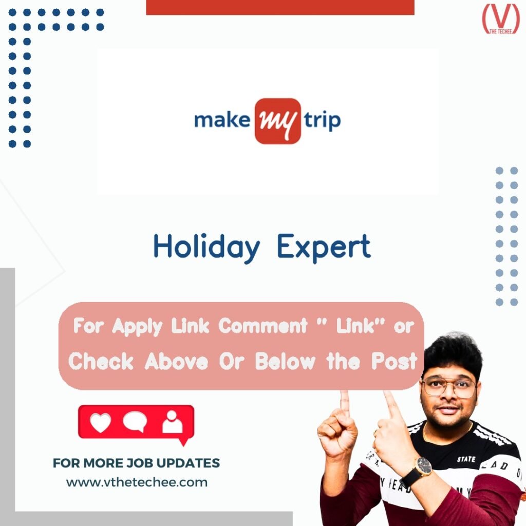 Holiday Expert at MakeMyTrip