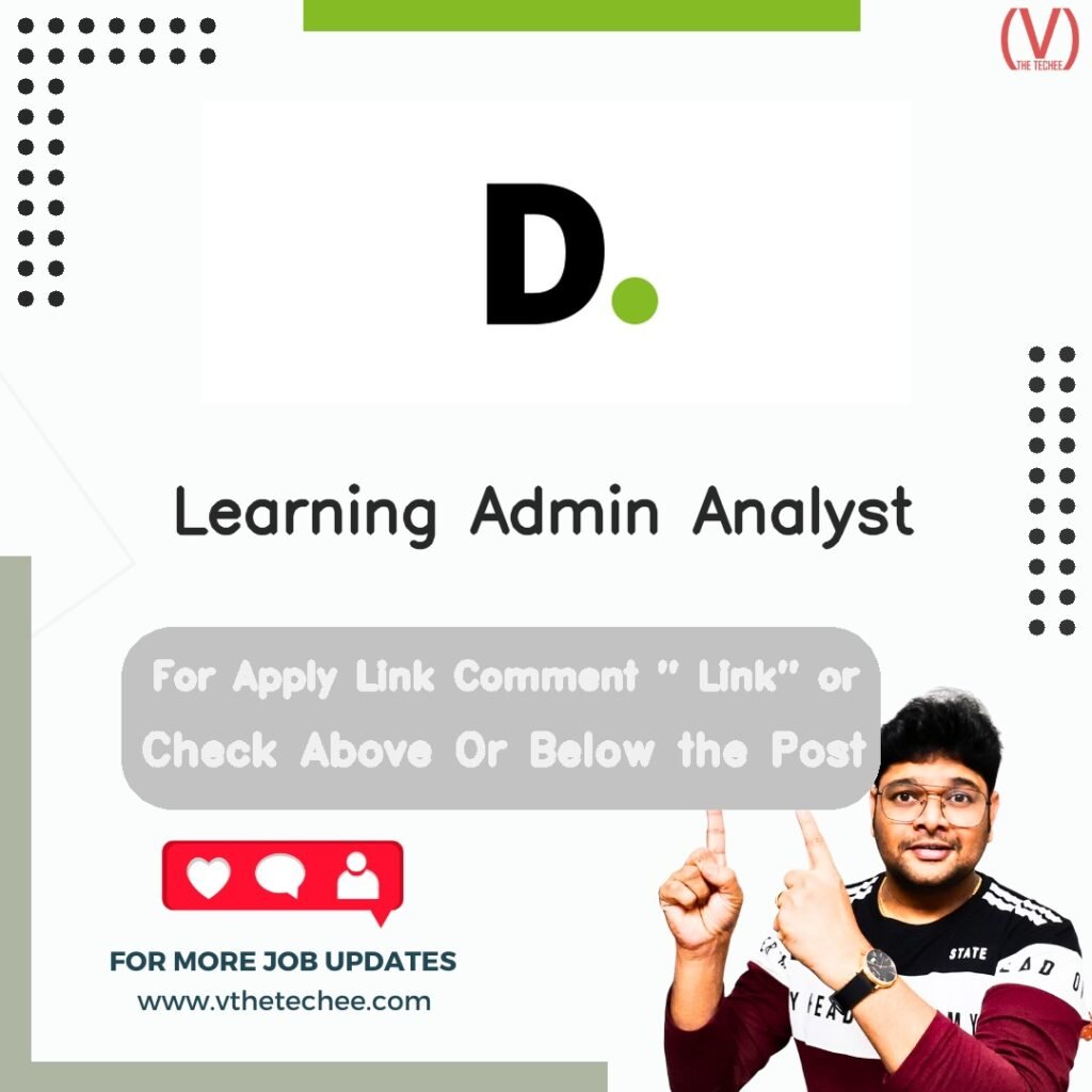 Learning Admin Analyst at Deloitte Support Services India Private Limited