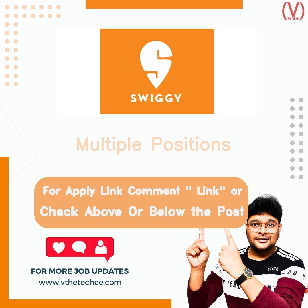 Swiggy is hiring for Multiple Positions | Apply Now! 2 Swiggy hiring poster vthetecheejobs