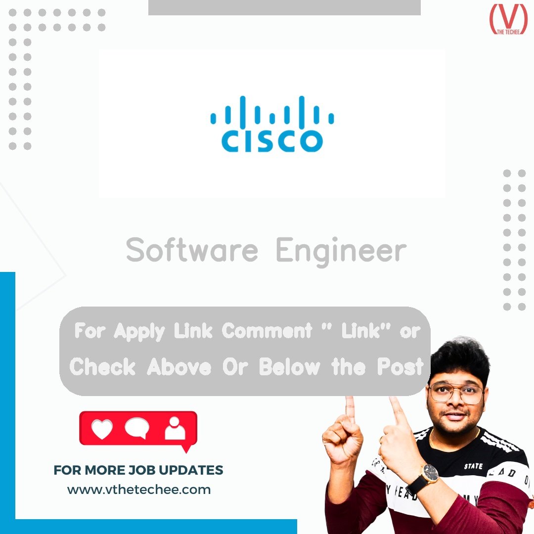 Cisco is hiring for Software Engineer | Apply Now! 2 Cisco hiring poster vthetecheejobs