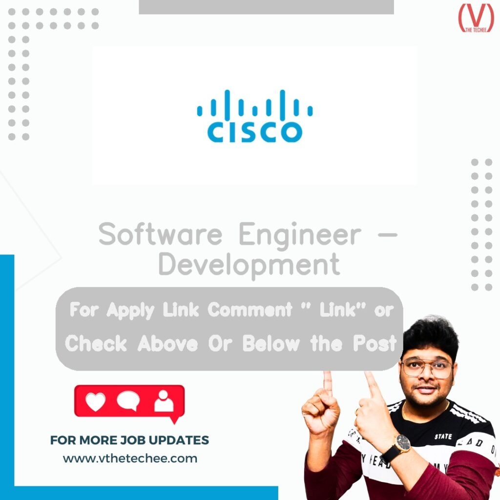 Software Engineer - Development at Cisco
