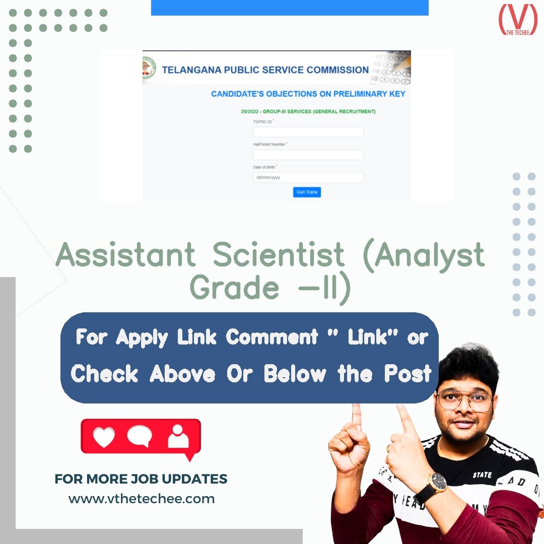 Telangana Public Service Commission Assistant Scientist (Analyst Grade -II) job vacancy – VtheTechee Jobs