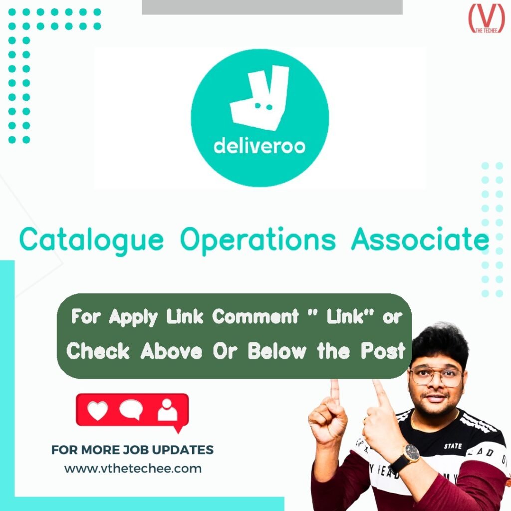 Catalogue Operations Associate at Deliveroo