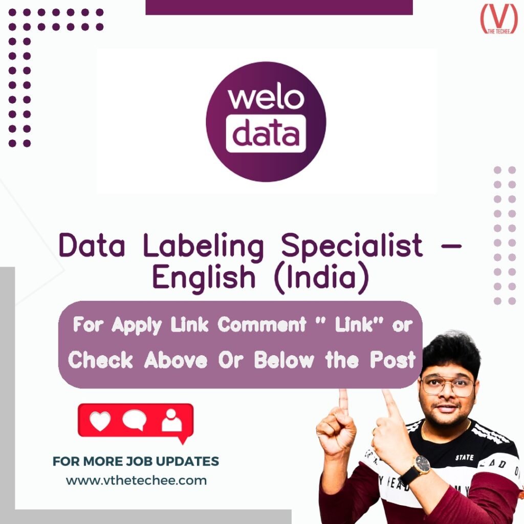 Data Labeling Specialist - English (India) at Welo Data