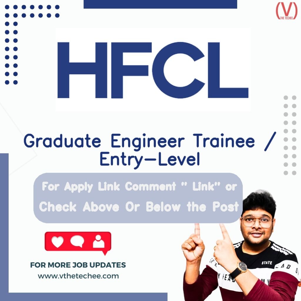 Graduate Engineer Trainee / Entry-Level at HFCL Limited