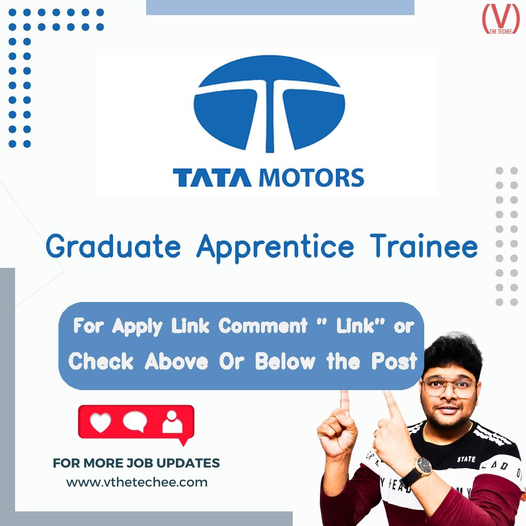 Tata Motors Graduate Apprentice Trainee job vacancy – VtheTechee Jobs
