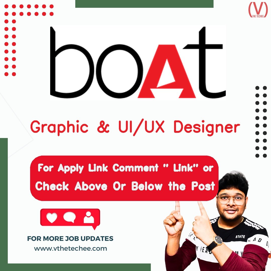 boAt Graphic & UI/UX Designer job vacancy – VtheTechee Jobs