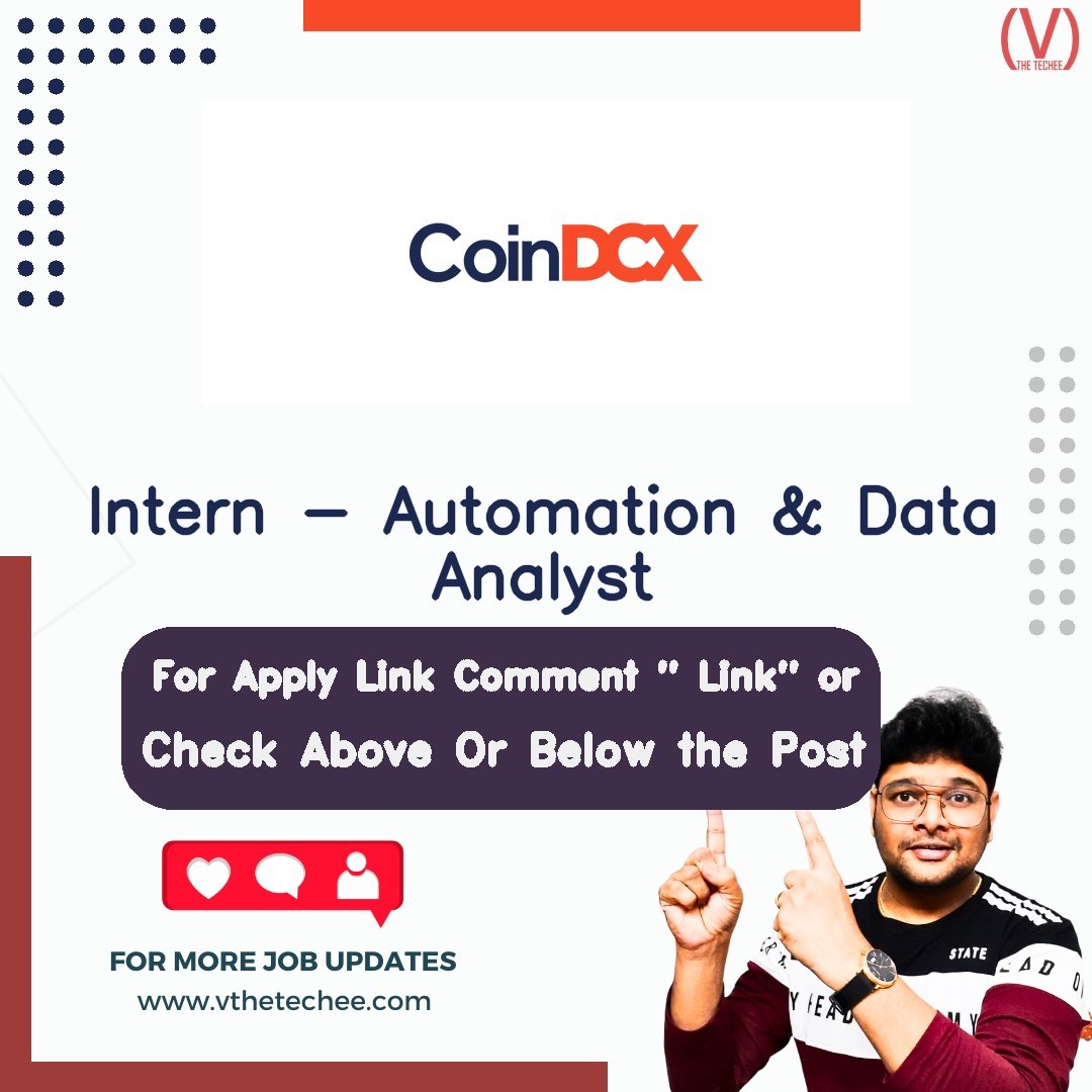 CoinDCX Intern - Automation & Data Analyst job vacancy – VtheTechee Jobs
