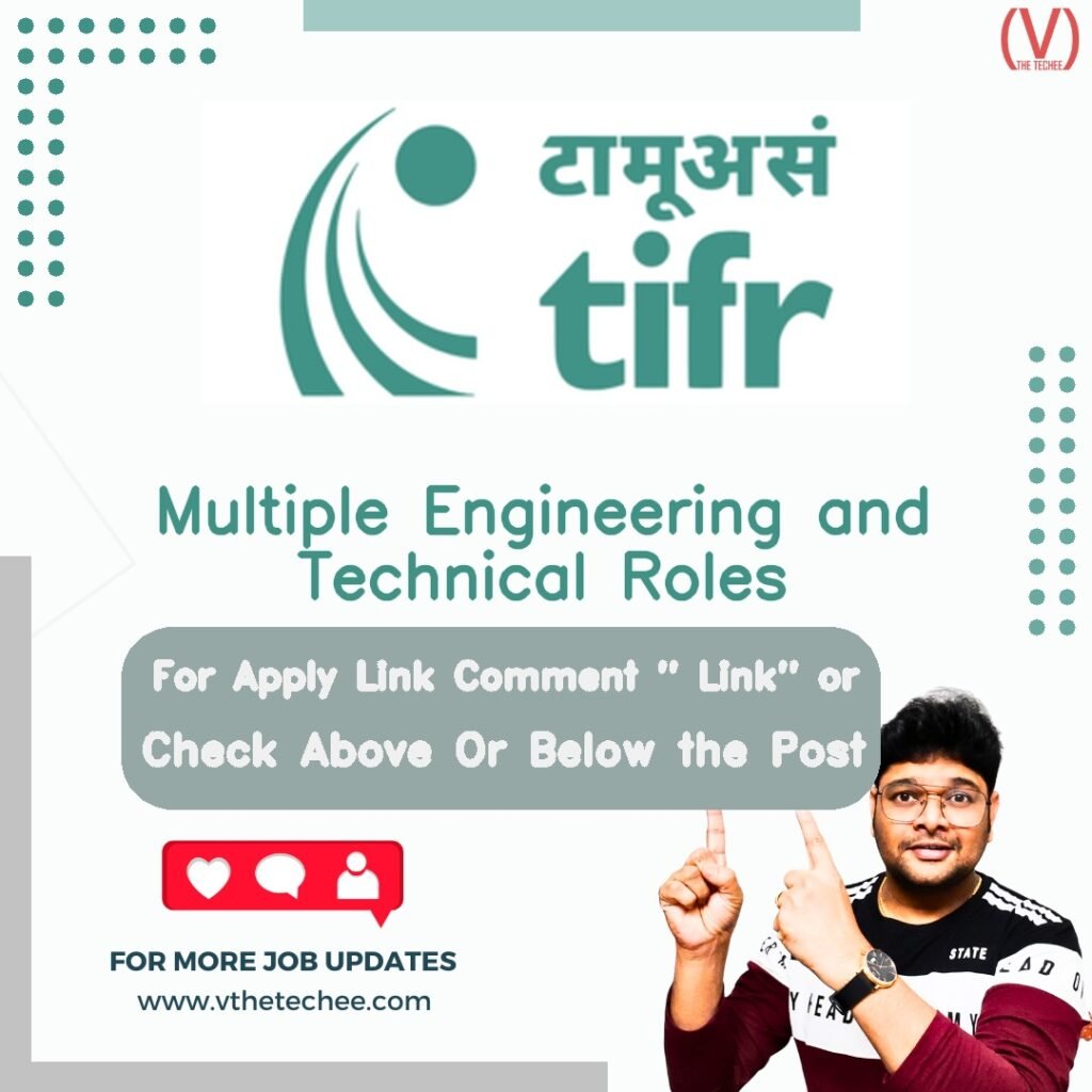 Multiple Engineering and Technical Roles at Tata Institute of Fundamental Research – Mumbai job opening