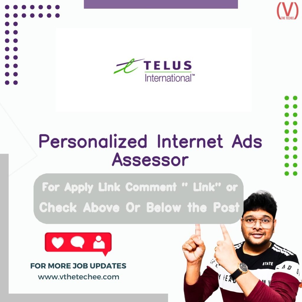 Personalized Internet Ads Assessor at TELUS International – India job opening