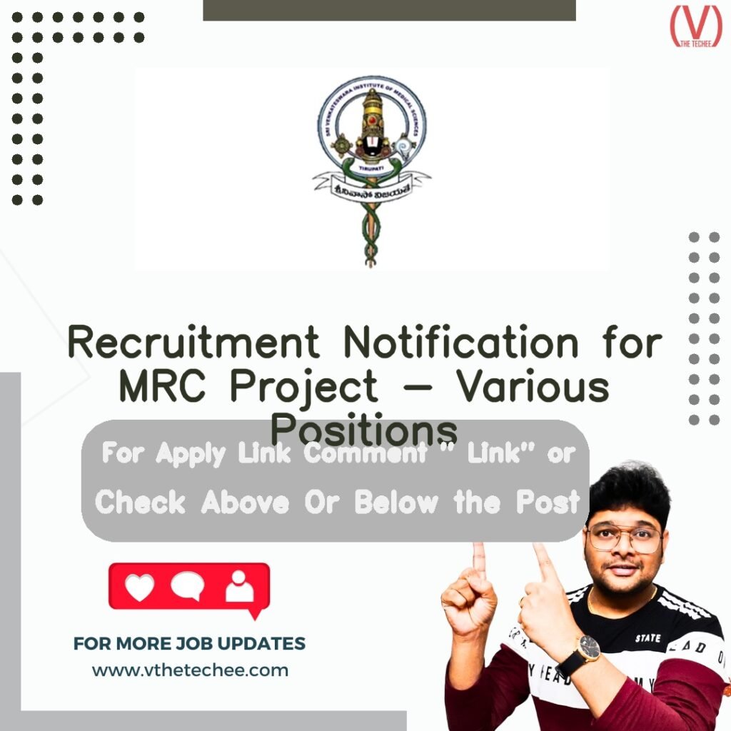 Recruitment Notification for MRC Project - Various Positions at SRI VENKATESWARA INSTITUTE OF MEDICAL SCIENCES (SVIMS)