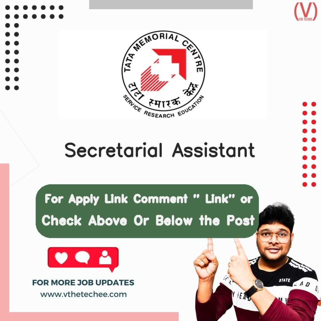 Secretarial Assistant at TATA MEMORIAL CENTRE