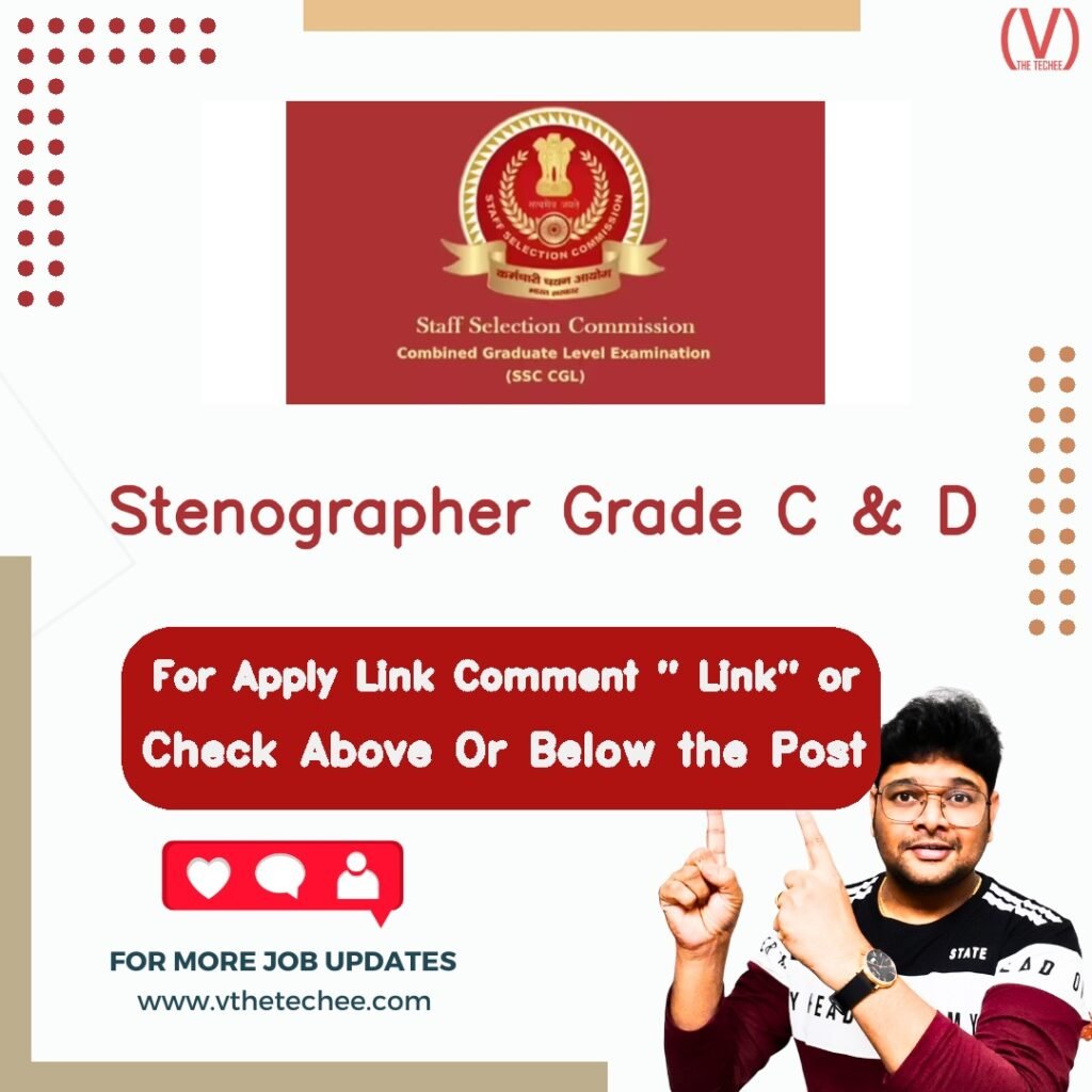 Stenographer Grade C & D at Staff Selection Commission (SSC) – India job opening