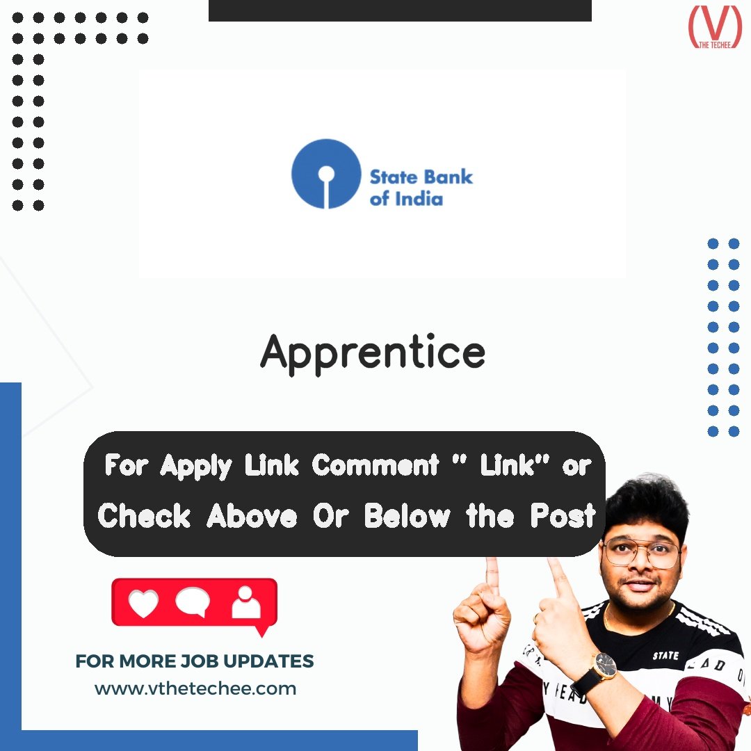 State Bank of India Apprentice job vacancy – VtheTechee Jobs