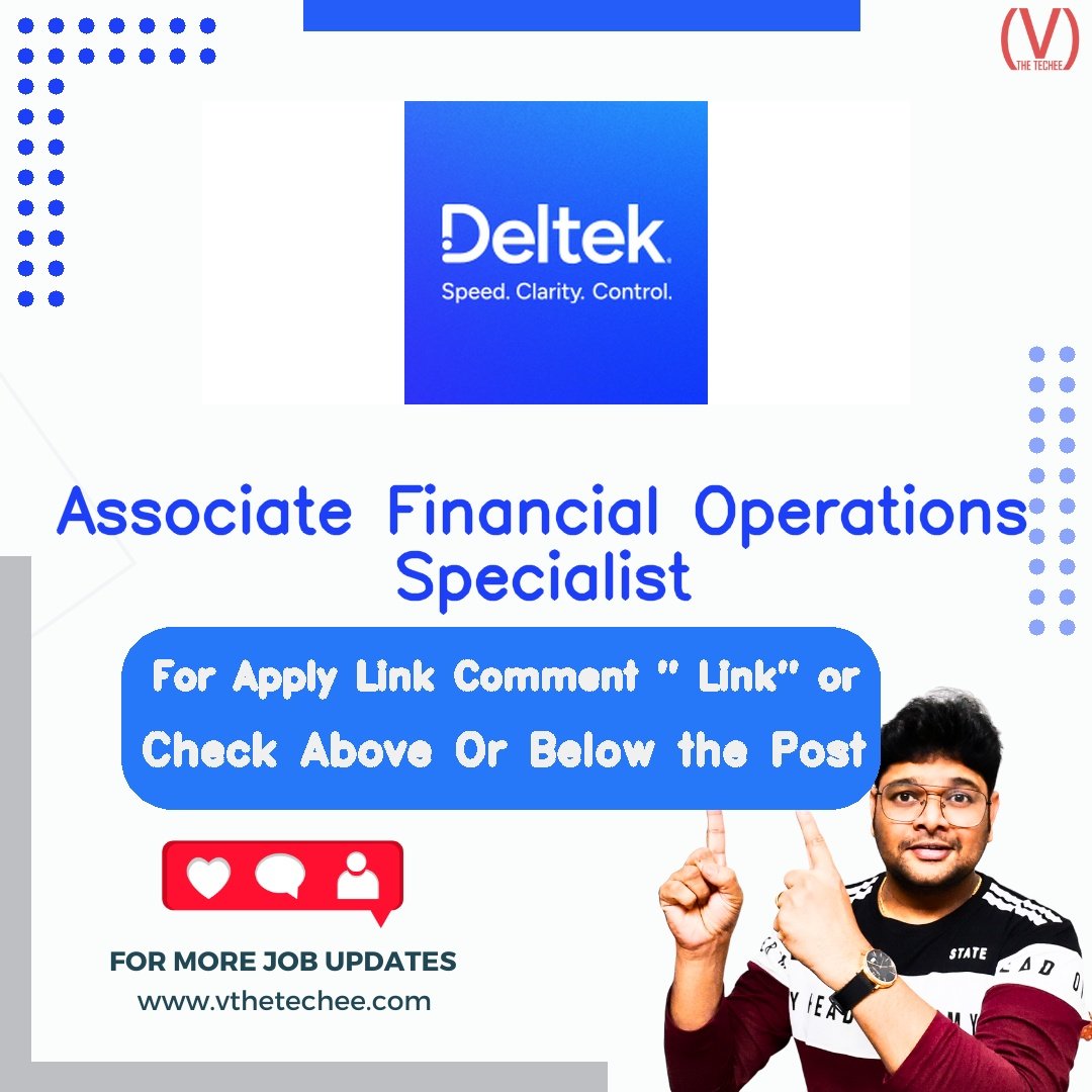 Deltek Associate Financial Operations Specialist job vacancy – VtheTechee Jobs