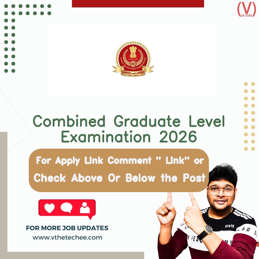 Combined Graduate Level Examination 2026 at Staff Selection Commission – New Delhi | Apply 2026 1 Staff Selection Commission Combined Graduate Level Examination 2026 job vacancy – VtheTechee Jobs