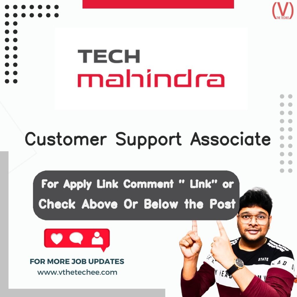 Customer Support Associate at Tech Mahindra – Remote / Work From Home job opening