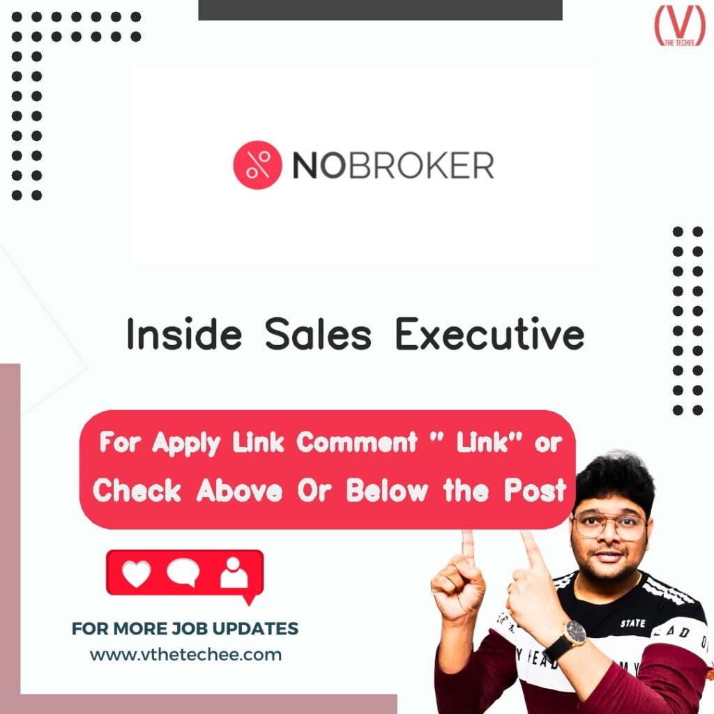 Inside Sales Executive at NoBroker – Bengaluru (Kaikondrahalli, Sarjapur Road, HSR Layout, BTM Layout, Bellandur, Koramangala, Electronic City) job opening